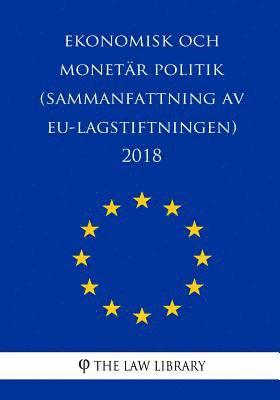 Ekonomisk och monetär politik (Sammanfattning av EU-lagstiftningen) 2018 1