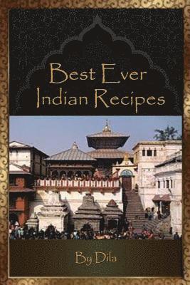 Best Ever Indian Recipes 1