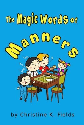 The Magic Words Of Manners 1
