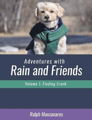 bokomslag Adventures with Rain and Friends Vol I Finding Frank