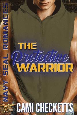 Cami Checketts - The Protective Warrior, Häftad