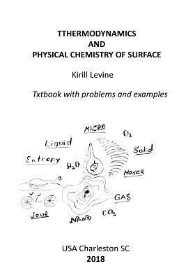 bokomslag Thermodynamics and physical chemistry of surface: Textbook with examples and problems