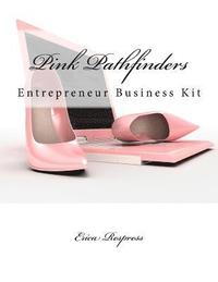 bokomslag Pink Pathfinders: Entrepreneur Business Kit