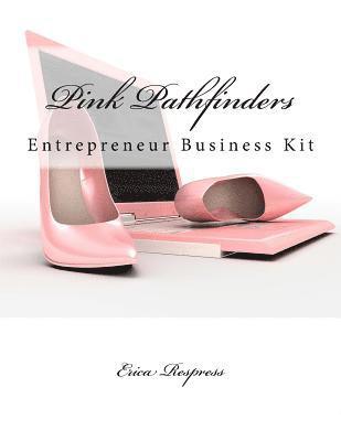 Pink Pathfinders: Entrepreneur Business Kit 1