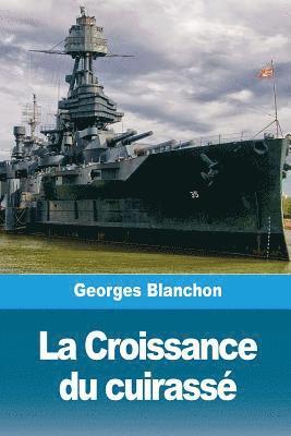 bokomslag La Croissance du cuirassé