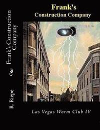 bokomslag Frank's Construction Company: Las Vegas Worm Club IV