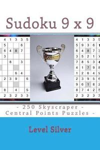 bokomslag Sudoku 9 X 9 - 250 Skyscraper - Central Points Puzzles - Level Silver: 9 X 9 Pitstop Vol. 113 Sudoku for Your Mood