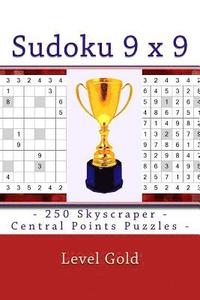 bokomslag Sudoku 9 X 9 - 250 Skyscraper - Central Points Puzzles - Level Gold: 9 X 9 Pitstop Vol. 114 Sudoku for Your Mood