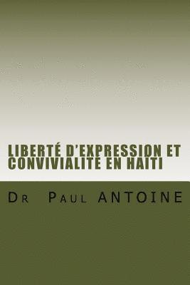 bokomslag Liberté d'Expression et Convivialité en Haiti
