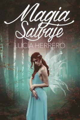 Lucia Herrero - Magia salvaje, Häftad