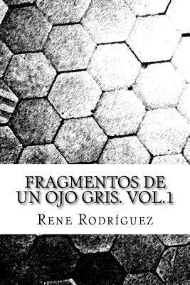 Fragmentos de un ojo gris. 1