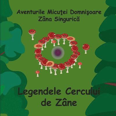 Legendele Cercului de Zane - Romanian - Fairy Ring Legends 1