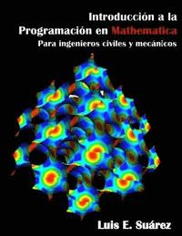 bokomslag Introduccion a la Programacion en Mathematica: para ingenieros civiles y mecánicos