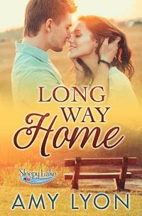 bokomslag Long Way Home (Sleepy Lake Romance Book 1)