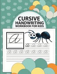 bokomslag Cursive handwriting workbook for kids: abc workbooks for preschool, abc workbook for kindergarten, workbooks for preschoolers, k workbook age 5