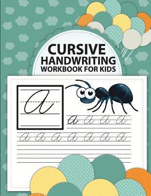 bokomslag Cursive handwriting workbook for kids: abc workbooks for preschool, abc workbook for kindergarten, workbooks for preschoolers, k workbook age 5