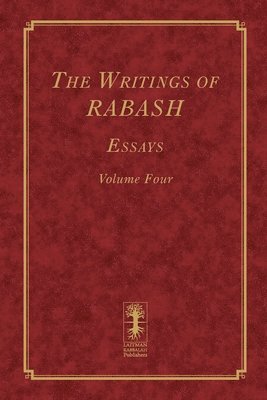 The Writings of RABASH - Essays - Volume Four 1