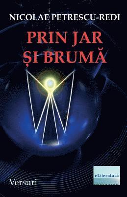 bokomslag Prin Jar Si Bruma: Versuri