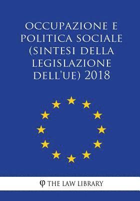 Occupazione e politica sociale (Sintesi della legislazione dell'UE) 2018 1