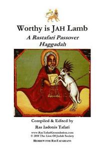 bokomslag Worthy is Jah Lamb: A Rastafari Passover Haggadah