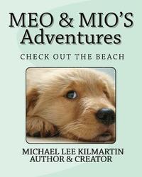 bokomslag Meo & Mio's Adventures: Guys Lets Go Check Out The Beach