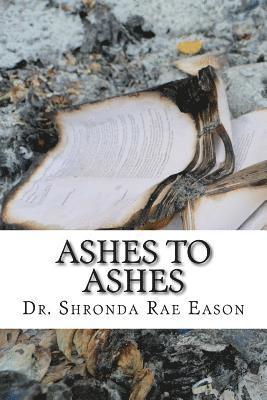 Ashes to Ashes: A Book of Poerty 1