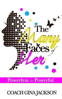 Gina Jackson - The Many Faces of Her, Häftad