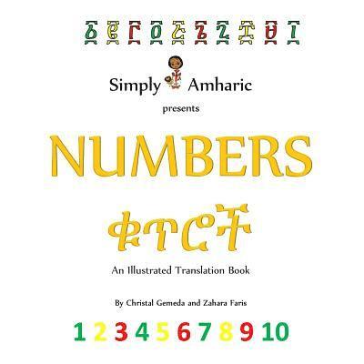 Zahara Faris, Christal Gemeda - Simply Amharic Presents NUMBERS, Häftad