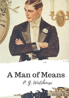 A Man of Means 1