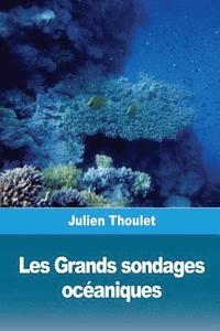 bokomslag Les Grands sondages océaniques