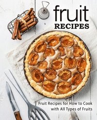 bokomslag Fruit Recipes
