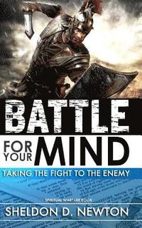 bokomslag The Battle For Your Mind