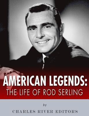 bokomslag American Legends: The Life of Rod Serling