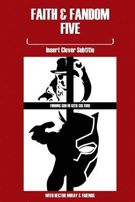 Timmy Martens - Faith & Fandom Five: Insert Clever b029, Häftad