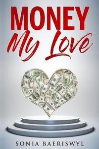 bokomslag Money, my Love