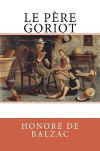 bokomslag Le Père Goriot