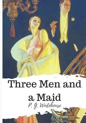 Three Men and a Maid 1