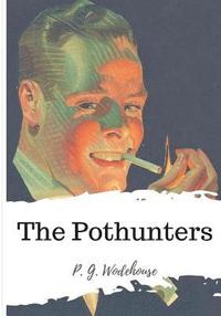 bokomslag The Pothunters