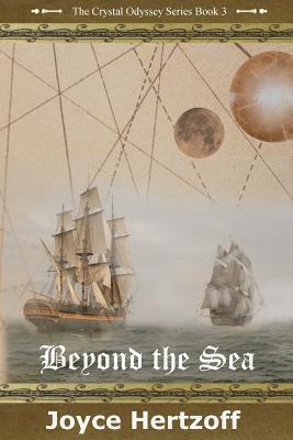 bokomslag Beyond The Sea: The Crystal Odyssey series