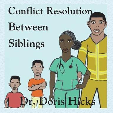 bokomslag Conflict Resolution Between Siblings