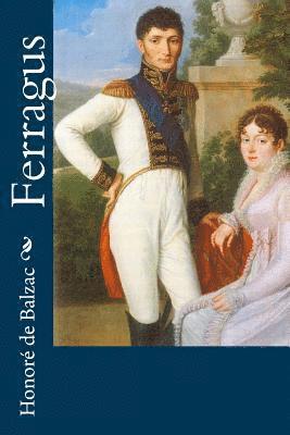 Honoré de Balzac - Ferragus, Häftad