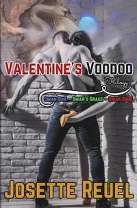 bokomslag Valentine's Voodoo Trilogy: Swan Dive, Swan's Grace, and Swan Song