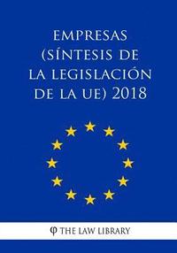 bokomslag Empresas (Síntesis de la legislación de la UE) 2018