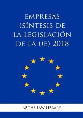 bokomslag Empresas (Síntesis de la legislación de la UE) 2018