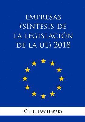 bokomslag Empresas (Síntesis de la legislación de la UE) 2018