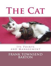bokomslag The Cat: Its Points and Management