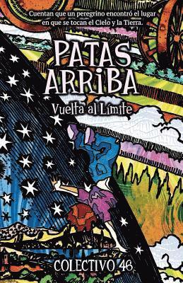 Patas arriba: Vuelta al Límite (LITERATURA INFANTIL PARA ADULTOS) 1