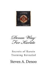 bokomslag Denoo Way For Karate: Secrets of Karate Training Revealed