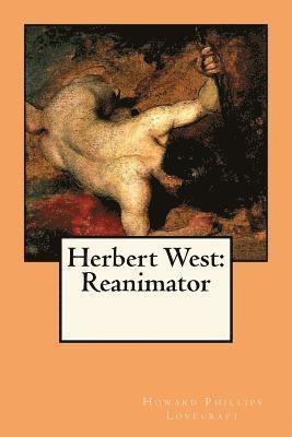 Howard Phillips Lovecraft - Herbert West: Reanimator, Häftad