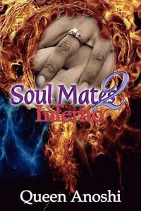 bokomslag Soul Mates 2: Inferno